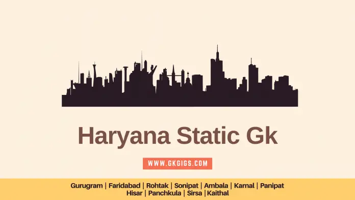 Haryana GK Questions And Answers (gkgigs.com) Haryana GK Questions And Answers
