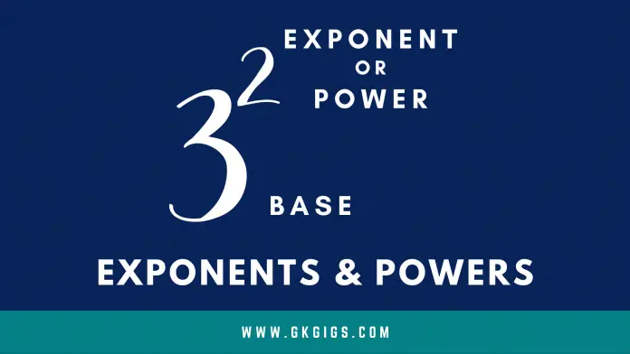 Exponents And Powers (gkgigs.com) Exponents And Powers