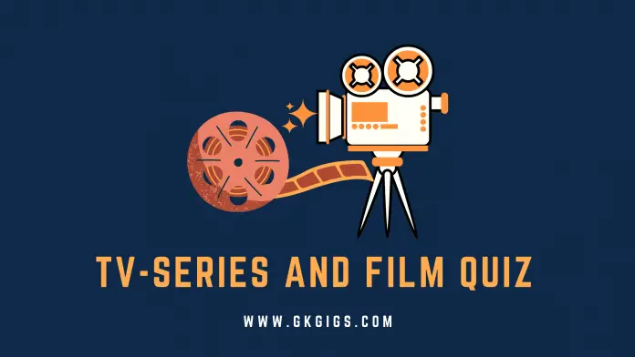 TV-Series And Film Quiz (gkgigs.com) TV-Series And Film Quiz