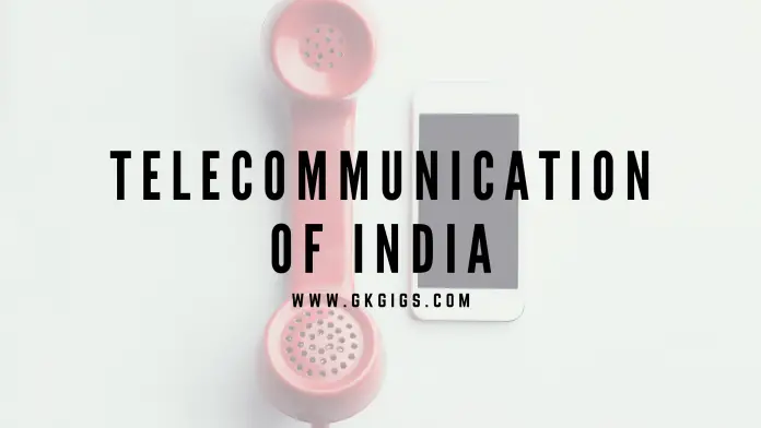 Gk On Telecommunication Of India (gkgigs.com) Gk On Telecommunication Of India
