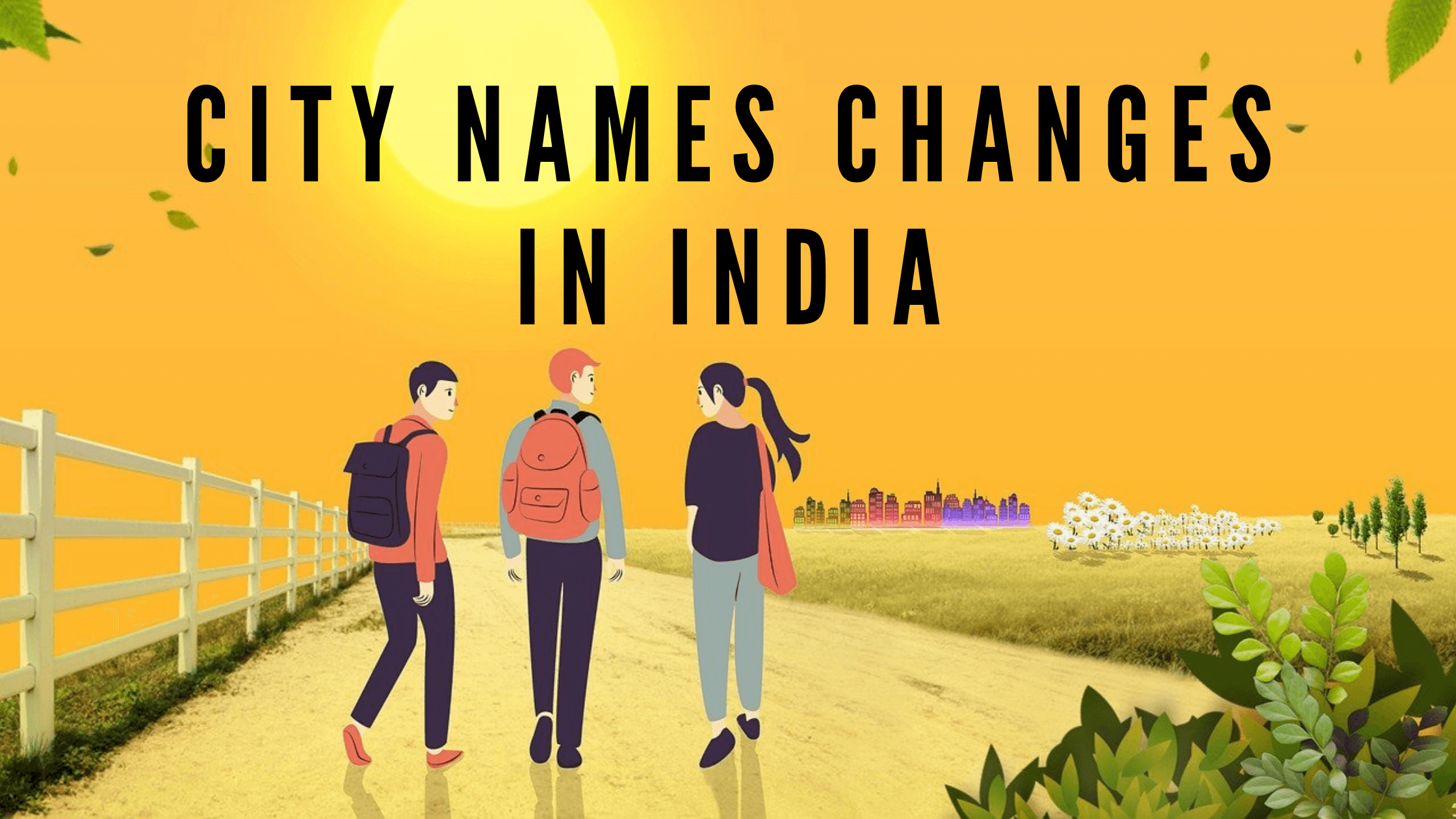 List Of City Name Changes In India 2022 A Complete List list-of-city-name-changes-in-india-2022-a-complete-list