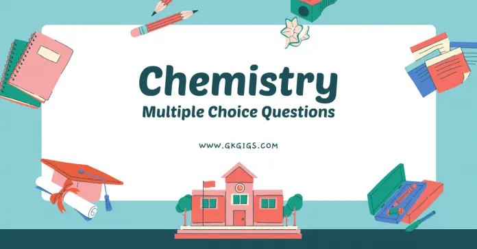 Chemistry Multiple Choice Questions