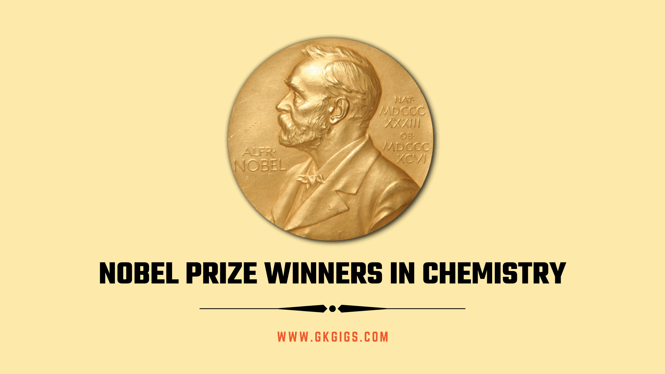 List Of All Nobel Prize Winners In Chemistry (2022 Updated) - GkGigs