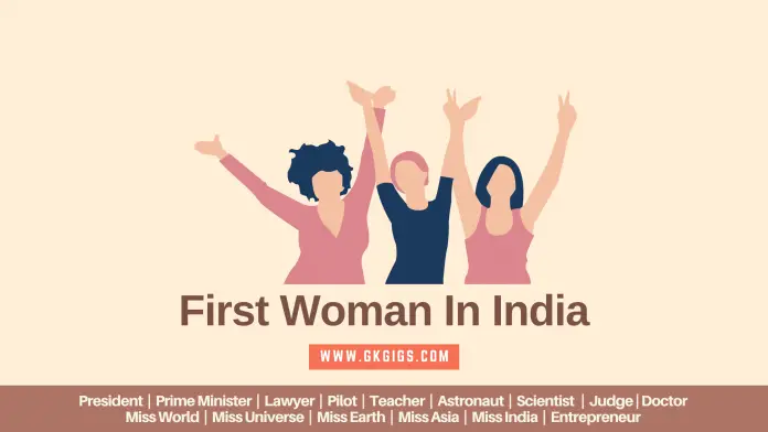 First Woman In India First Woman In India