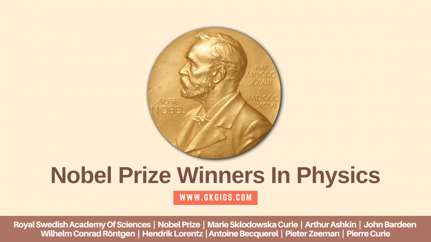 List Of All Nobel Prize Winners In Physics (2024 Updated) GkGigs