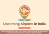 Upcoming Airports In India