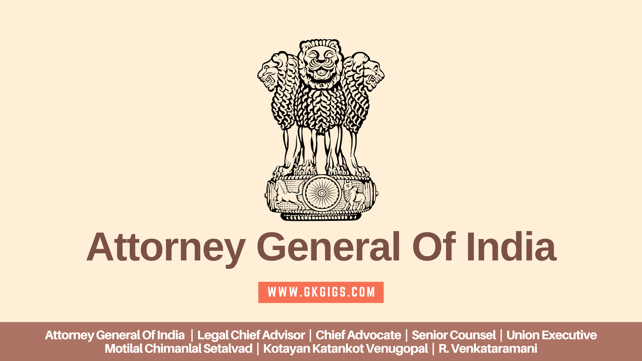 Attorney General Of India (2023 List Updated) GkGigs