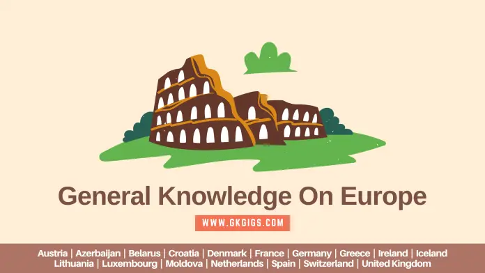 General Knowledge On Europe General Knowledge On Europe
